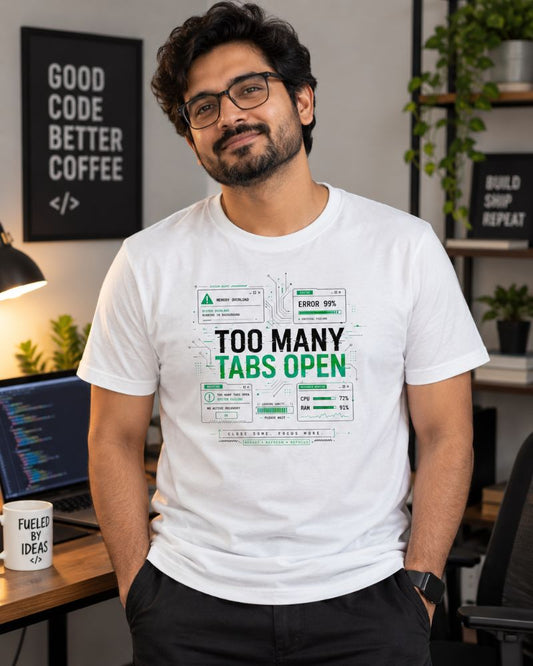 Too Many Tabs Open Graphic Tee for Men | 100% Cotton