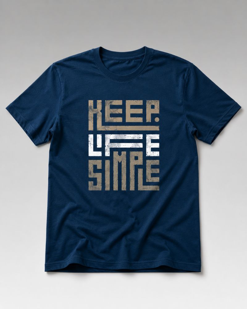 KEEP LIFE SIMPLE Graphic Tee for Men | 100% Cotton