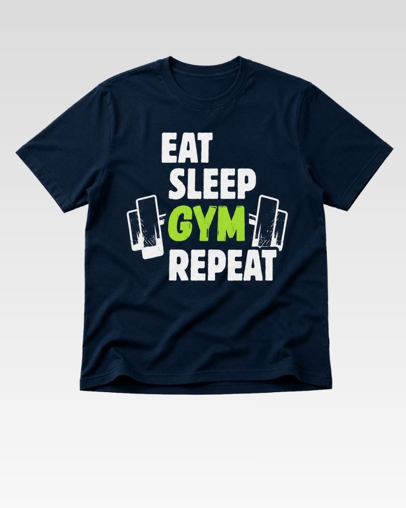 EAT SLEEP GYM REPEAT Graphic Tee for Men | 100% Cotton