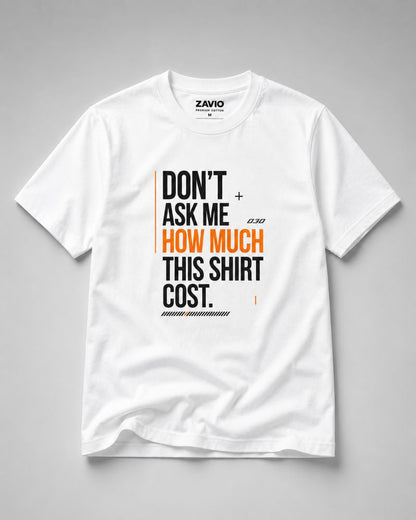 DON’T ASK ME Graphic Tee for Men | Ivory | 100% Cotton