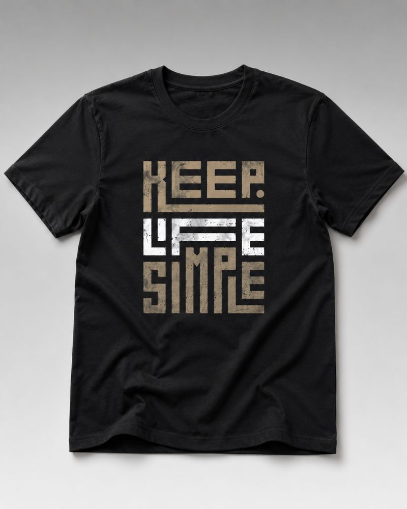 KEEP LIFE SIMPLE Graphic Tee for Men | 100% Cotton