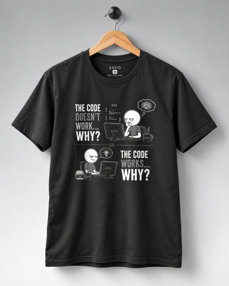 The Code Works...Why? Graphic Tee for Men | 100% Cotton