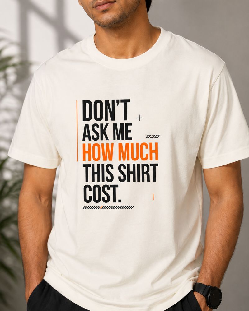 DON’T ASK ME Graphic Tee for Men | Ivory | 100% Cotton