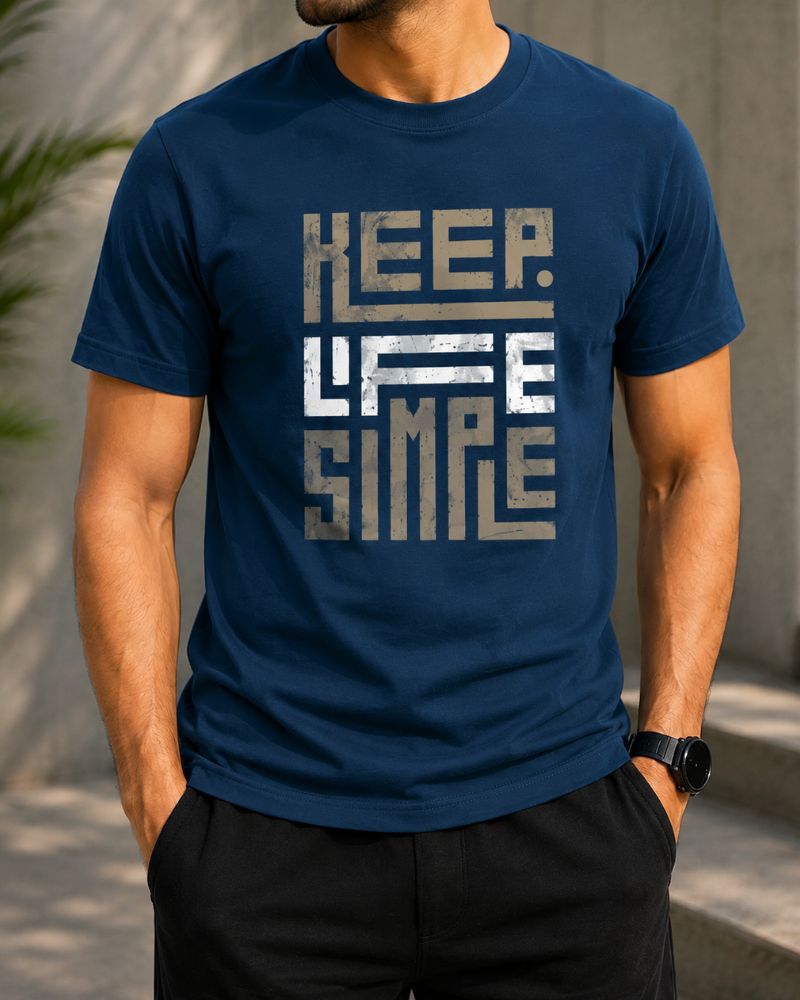 KEEP LIFE SIMPLE Graphic Tee for Men | 100% Cotton